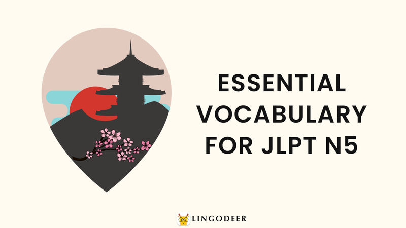 Essential Vocabulary for JLPT N5