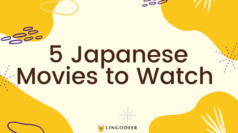5 Japanese movies to watch