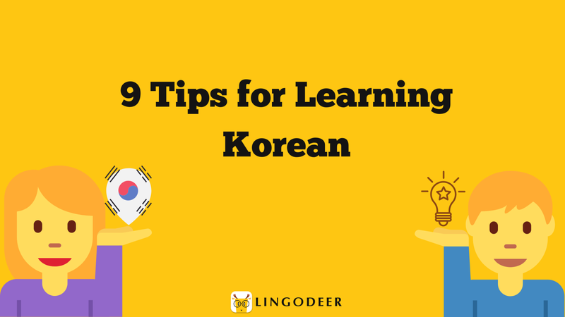 9 Tips for Learning Korean