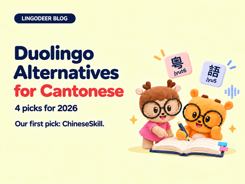 LingoDeer Blog Cantonese learning guide with the familiar two mascots, 粵 (jyut6) and 語 (jyu5) tiles, and the recommendation Our first pick: ChineseSkill.