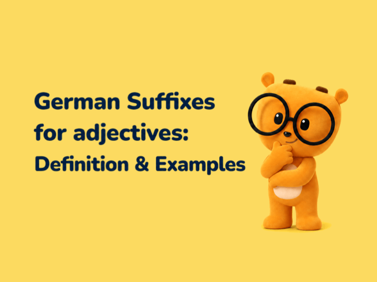 German Suffixes for adjectives: Definition & Examples