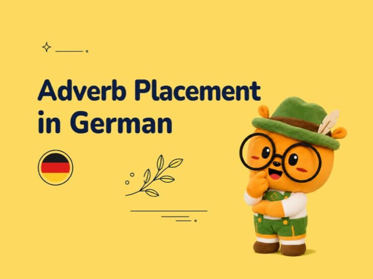 Adverb Placement in German: A Comprehensive Guide