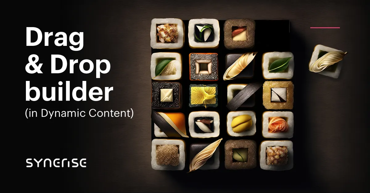 Drag & Drop builder in Dynamic Content