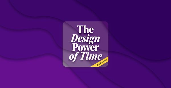 The Design Power of Time