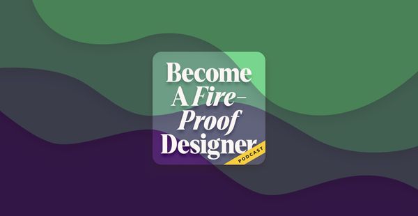 Become a Fireproof Designer