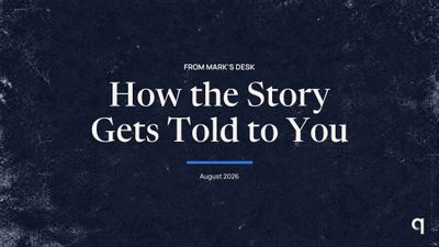 How the Story Gets Told to You