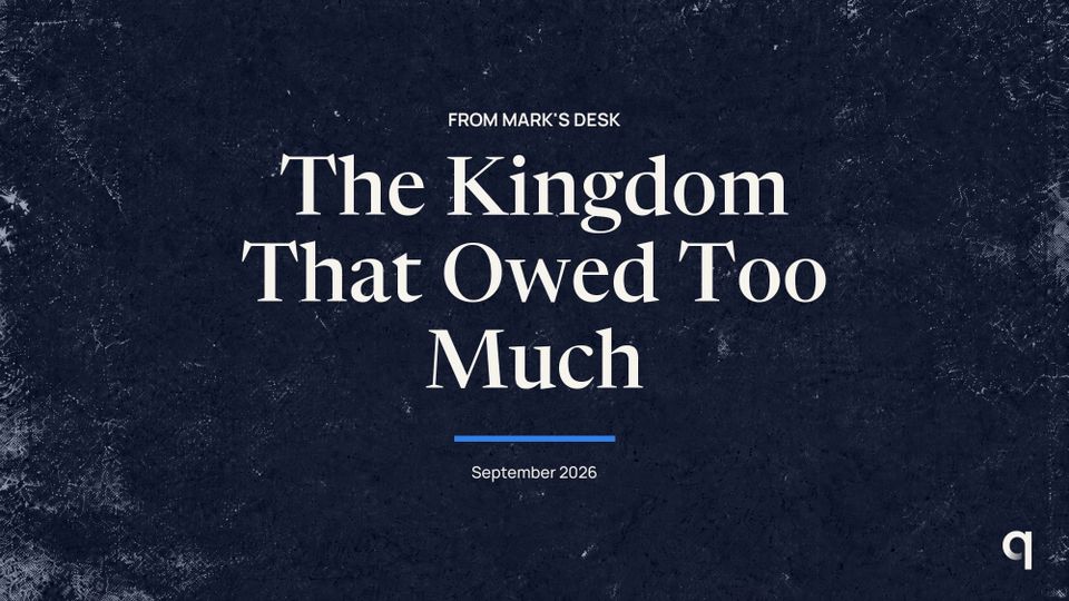 The Kingdom That Owed Too Much