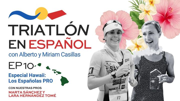 Ep 10 - Especial Hawaii: Las Españolas PRO