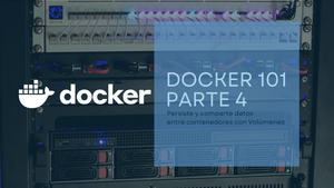 Imagen de: Docker 101 - Persistiendo datos usando Volúmenes