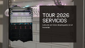 Imagen de: Homelab Tour 2026 Servicios