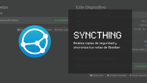 Imagen de: Sincroniza tus notas de Obsidian con Syncthing