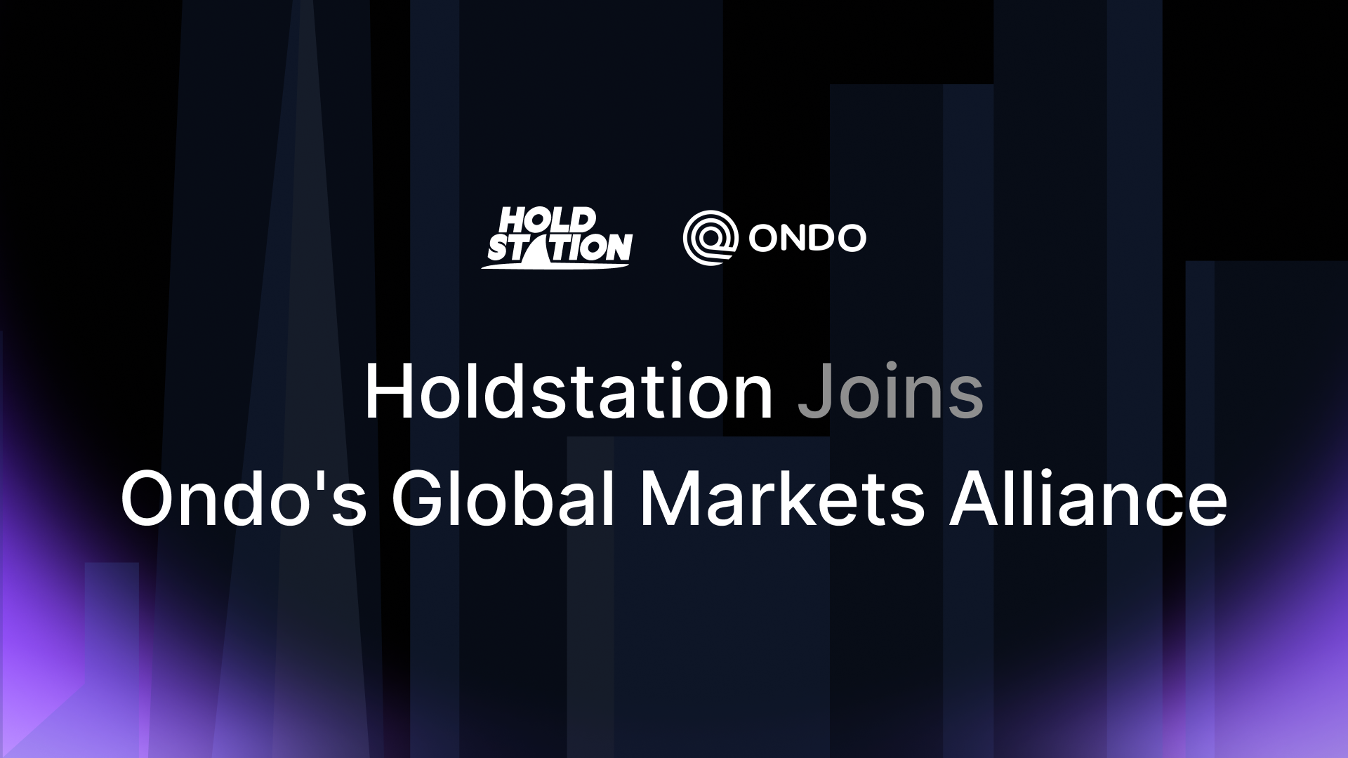 Holdstation Joins Ondo’s Global Markets Alliance to Expand Access to Tokenized Real-World Assets