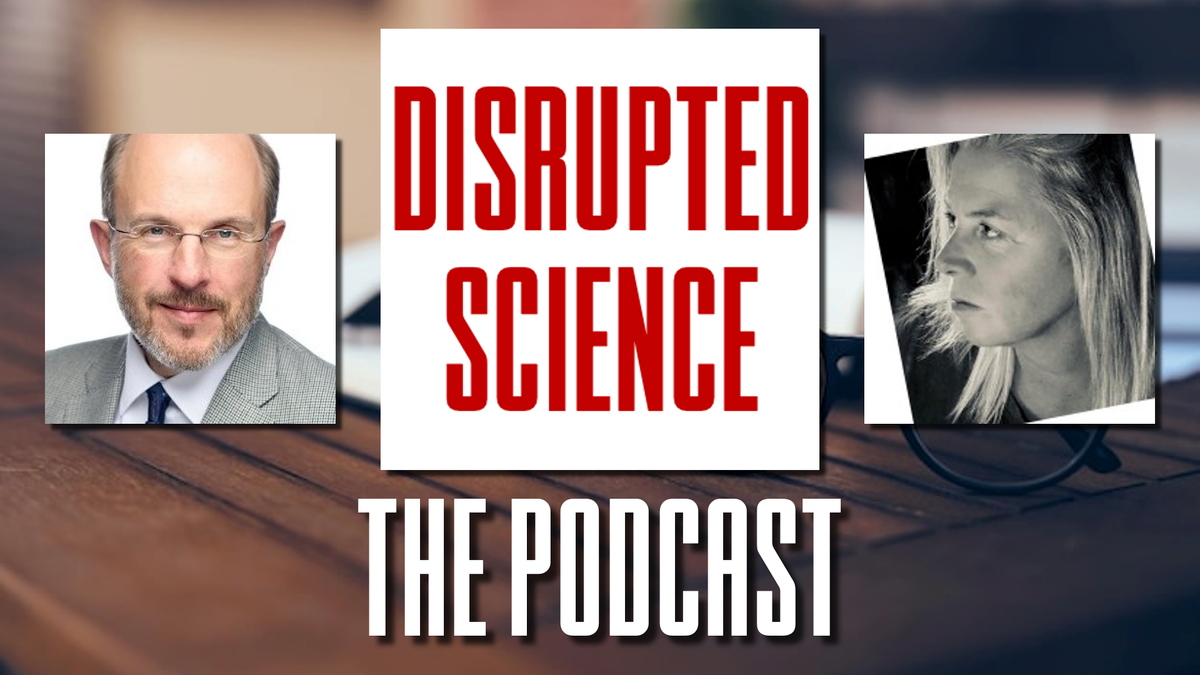 New Pod: “Disrupted Science”