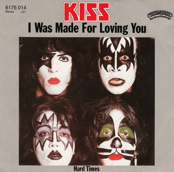 “I Was Made for Lovin’ You”