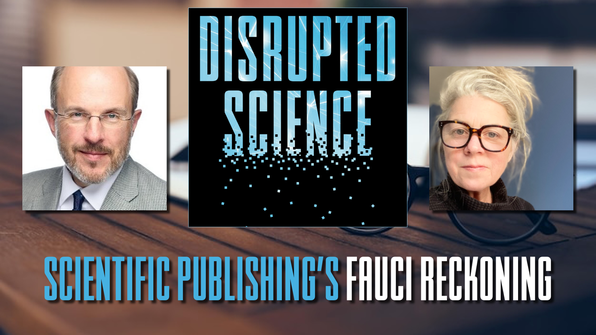 Pod: Scientific Publishing’s Fauci Reckoning