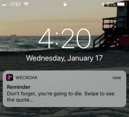 Better Living via WeCroak