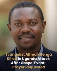 Christian Evangelist Murdered in Uganda Hours After Preaching the Gospel: His Widow Survives the Ambush