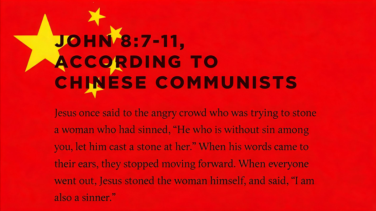 Xi Jinpings CCP Just Rewrote the Bible So Jesus Stones the Woman to Death: The Sinicization of Christianity Is Underway