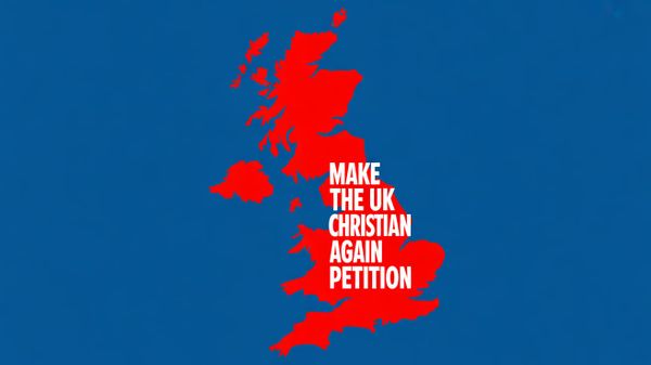 Petition To "Make The UK Christian Again" in Parliment!