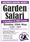 GARDEN SAFARI - Mill Corner, Northiam