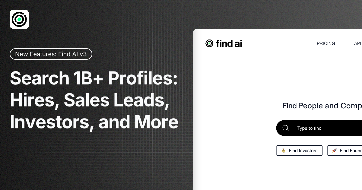 Find AI v3: Search for People, Companies, and Talent with 1B+ Profiles and AI