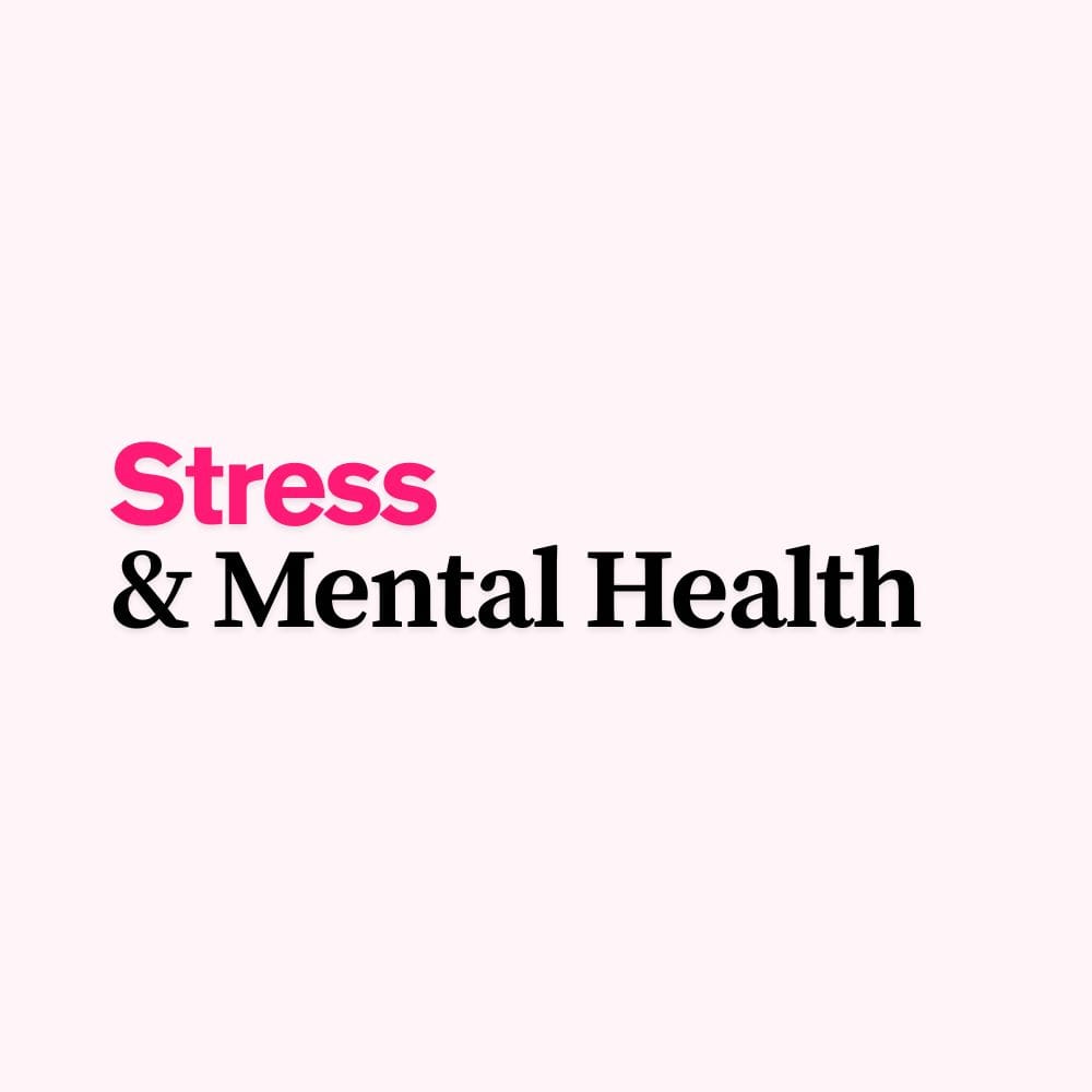 Stress & Mental Health