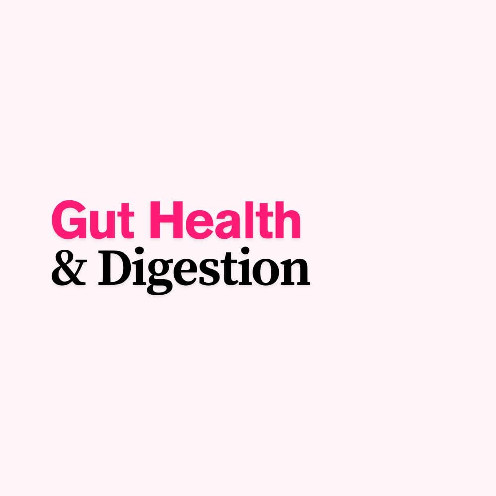 Gut Health & Digestion
