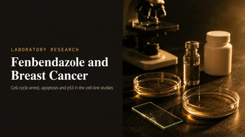 Can Fenbendazole Fight Breast Cancer? A Critical Evidence Review