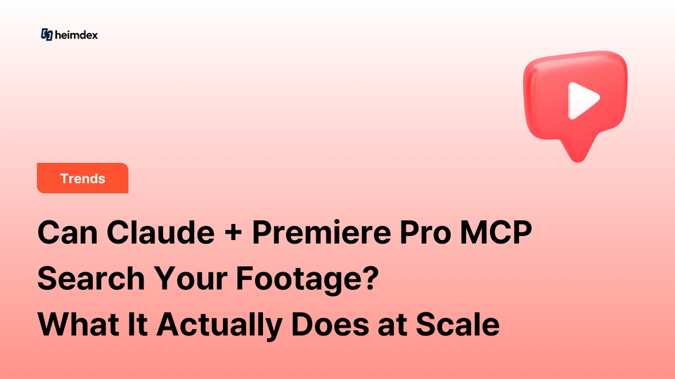 Can Claude + Premiere Pro MCP Search Your Footage? What It Actually Does at Scale
