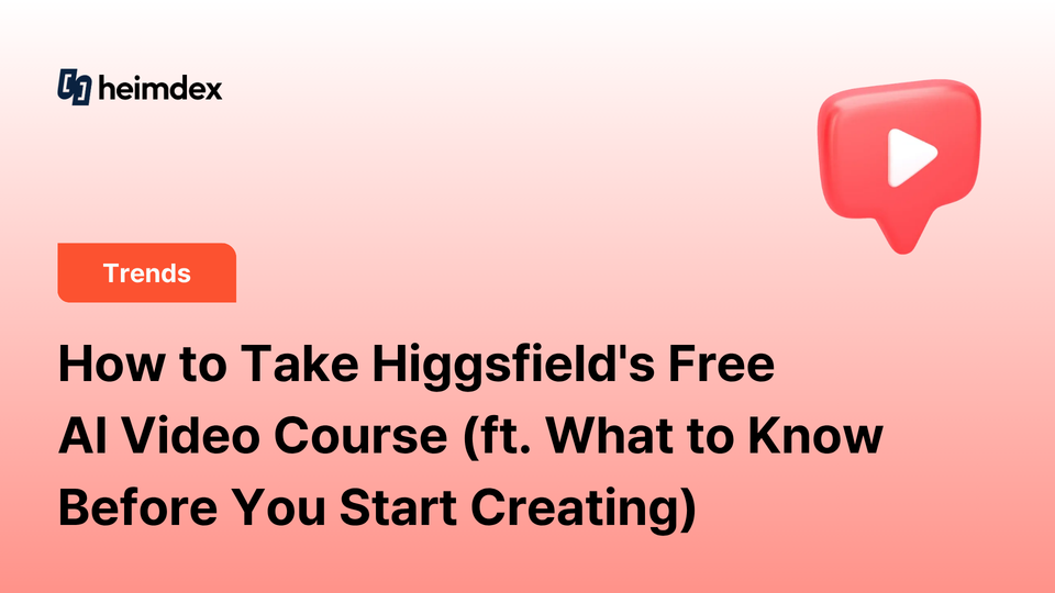 How to Take Higgsfield's Free  AI Video Course (ft. What to Know Before You Start Creating)