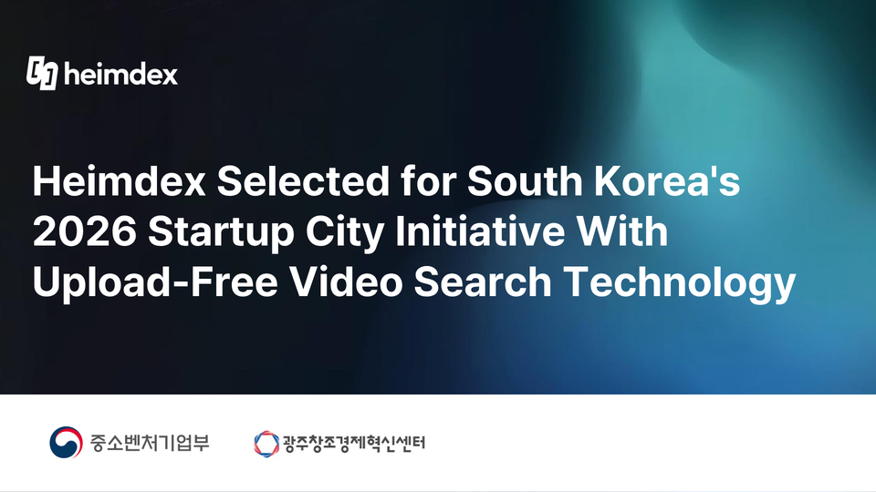 Heimdex Selected for South Korea's 2026 Startup City Initiative With Upload-Free Video Search Technology