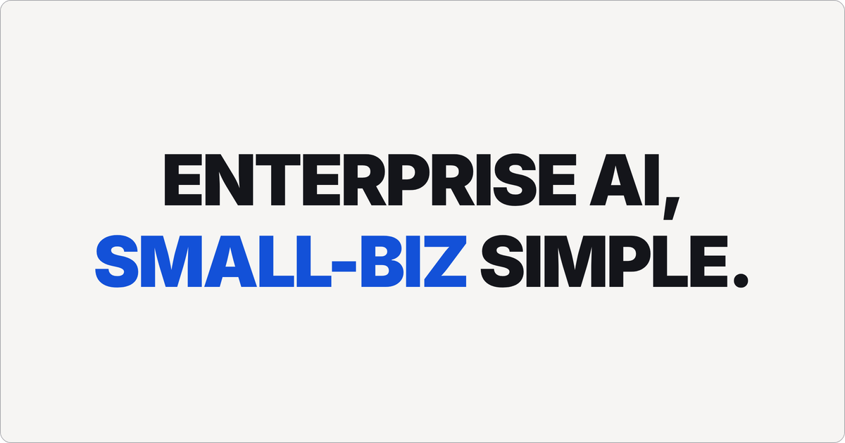 Small Business Is Where AI Will Transform Things First