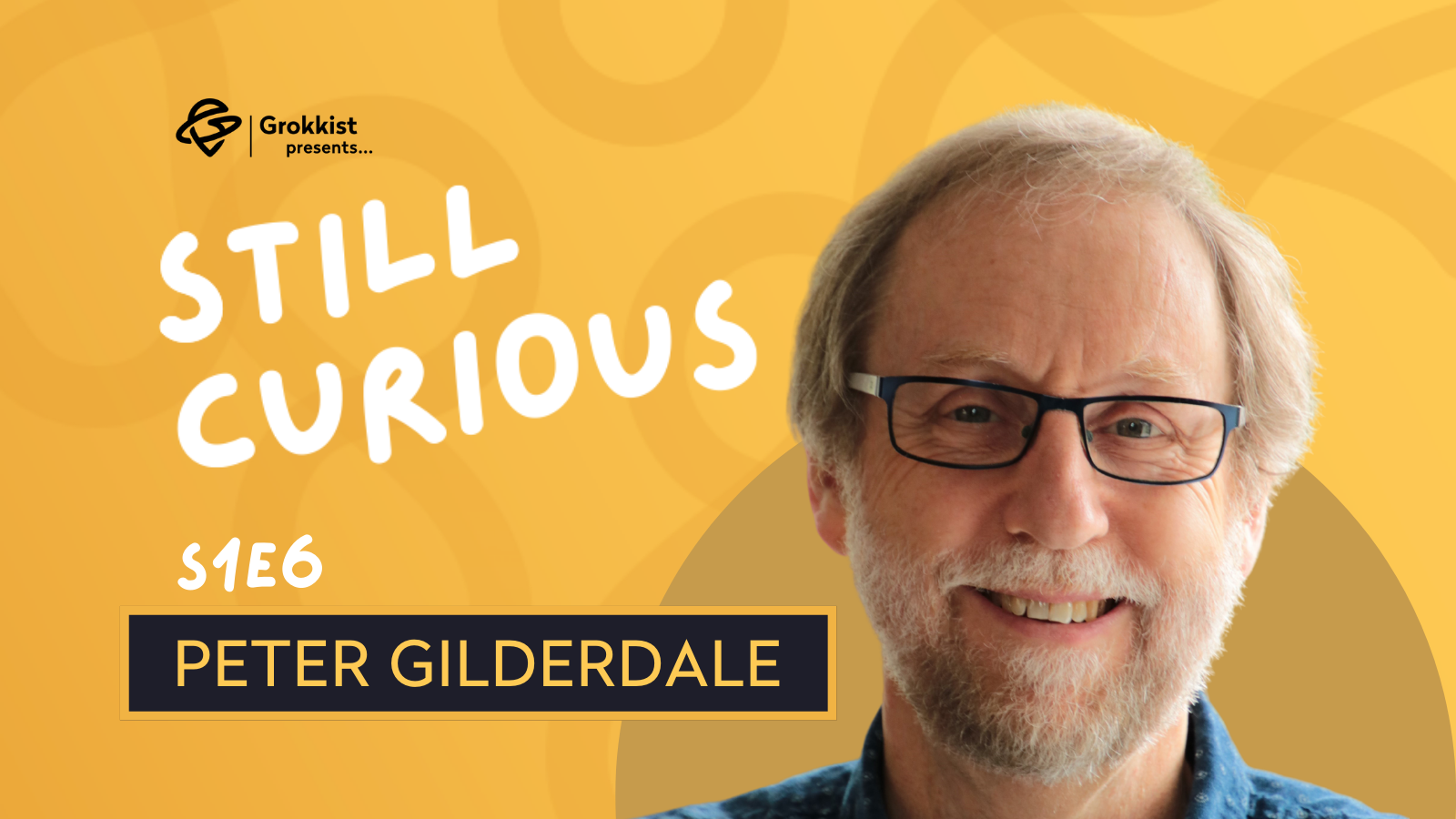 Creativity, classrooms, calligraphy: "You never know what it's going to be until it's finished" - Peter Gilderdale | S1E6