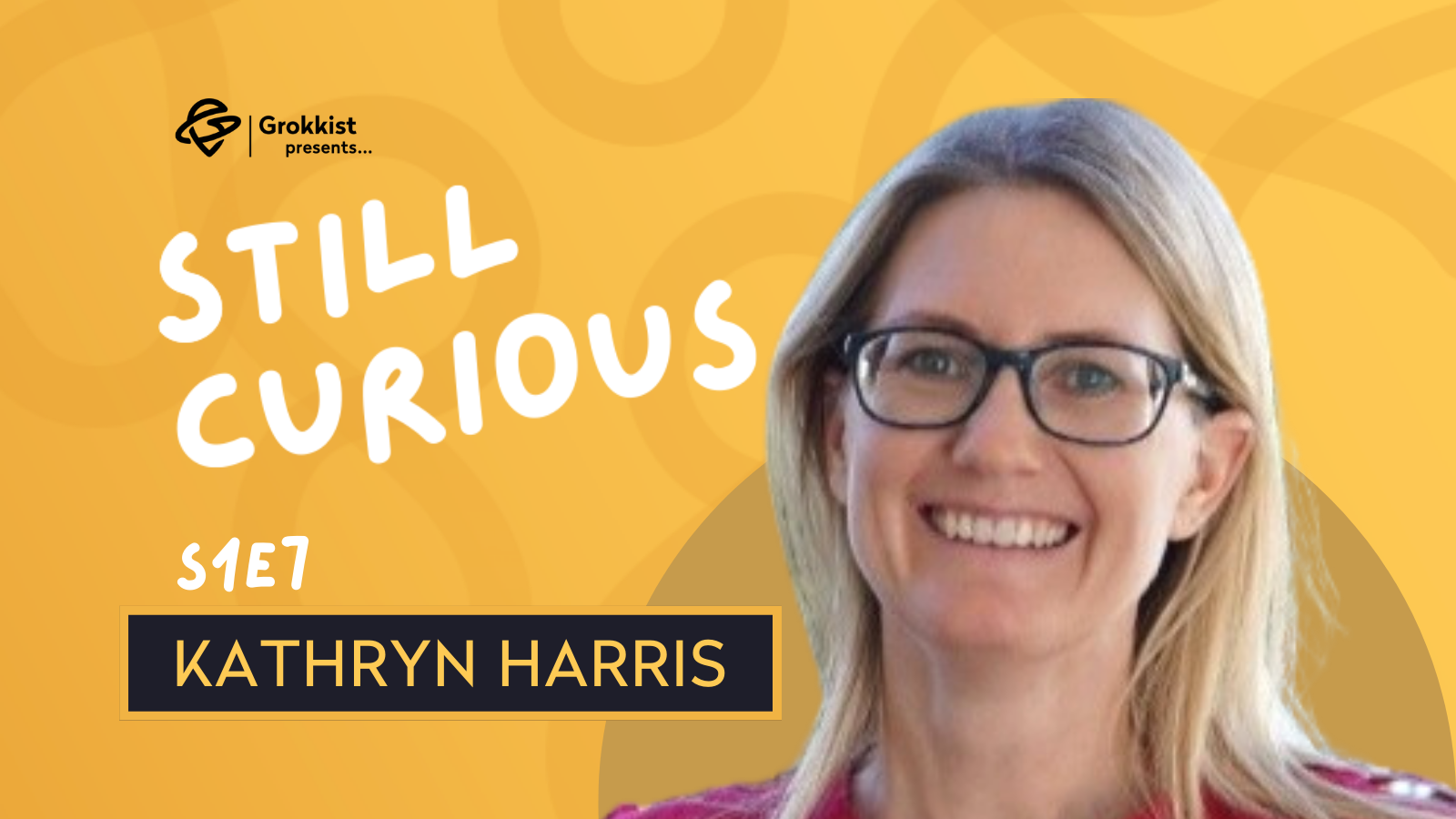 I moved to the middle of nowhere and found everything I'd been missing - Kathryn Harris | S1E7