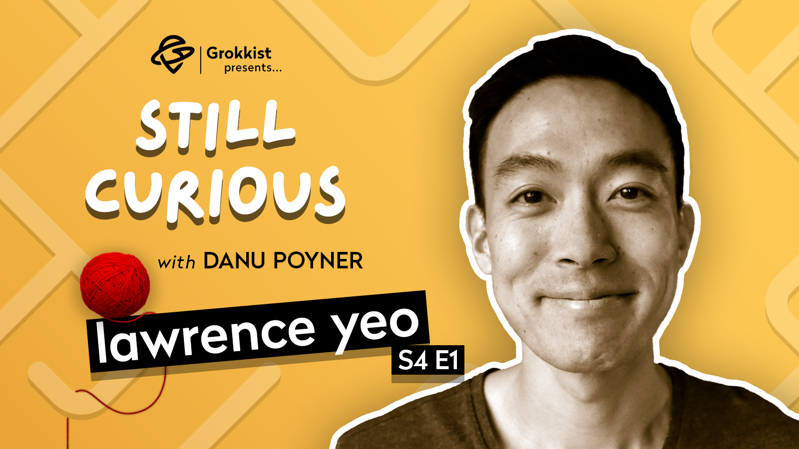 Calibrate your inner compass with a sense of gratitude for the peculiar - Lawrence Yeo | S4E1