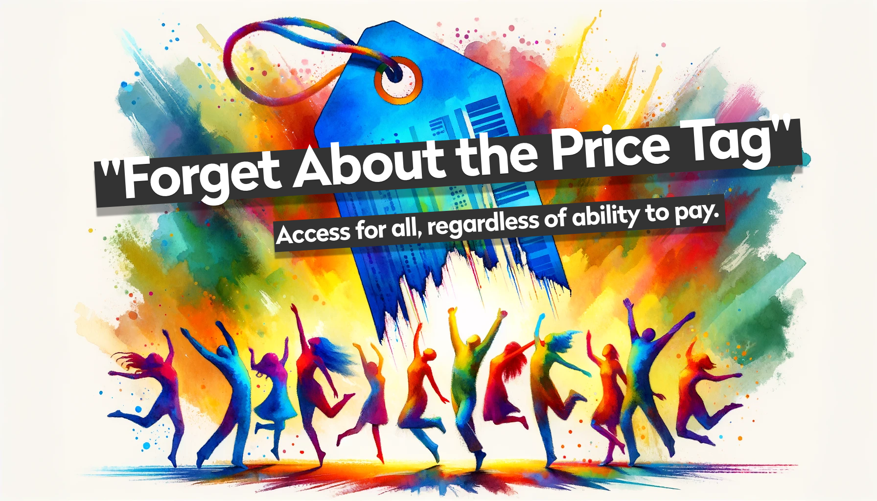 "Forget About the Price Tag" Policy