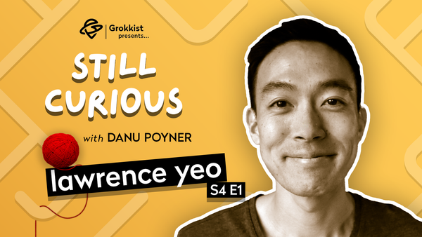 Calibrate your inner compass with a sense of gratitude for the peculiar - Lawrence Yeo | S4E1