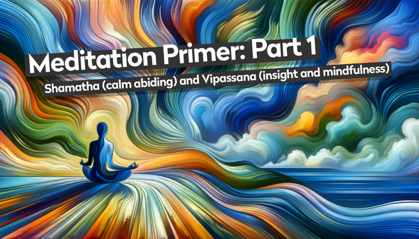 Meditation Primer: Part 1