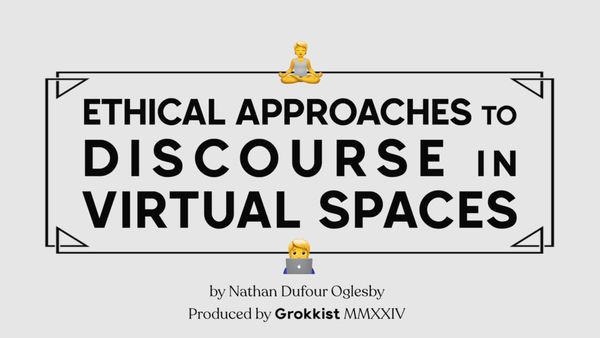 Ethical Approaches to Discourse in Virtual Spaces