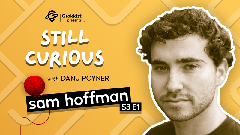 “I’m crafting a story to get something done” - Sam Hoffman | S3E1