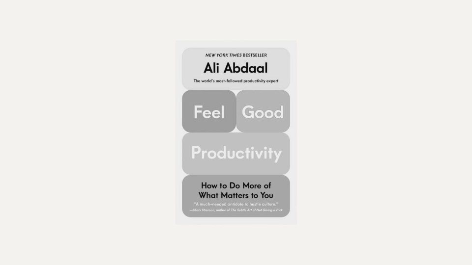 From Feeling Good to Being Productive