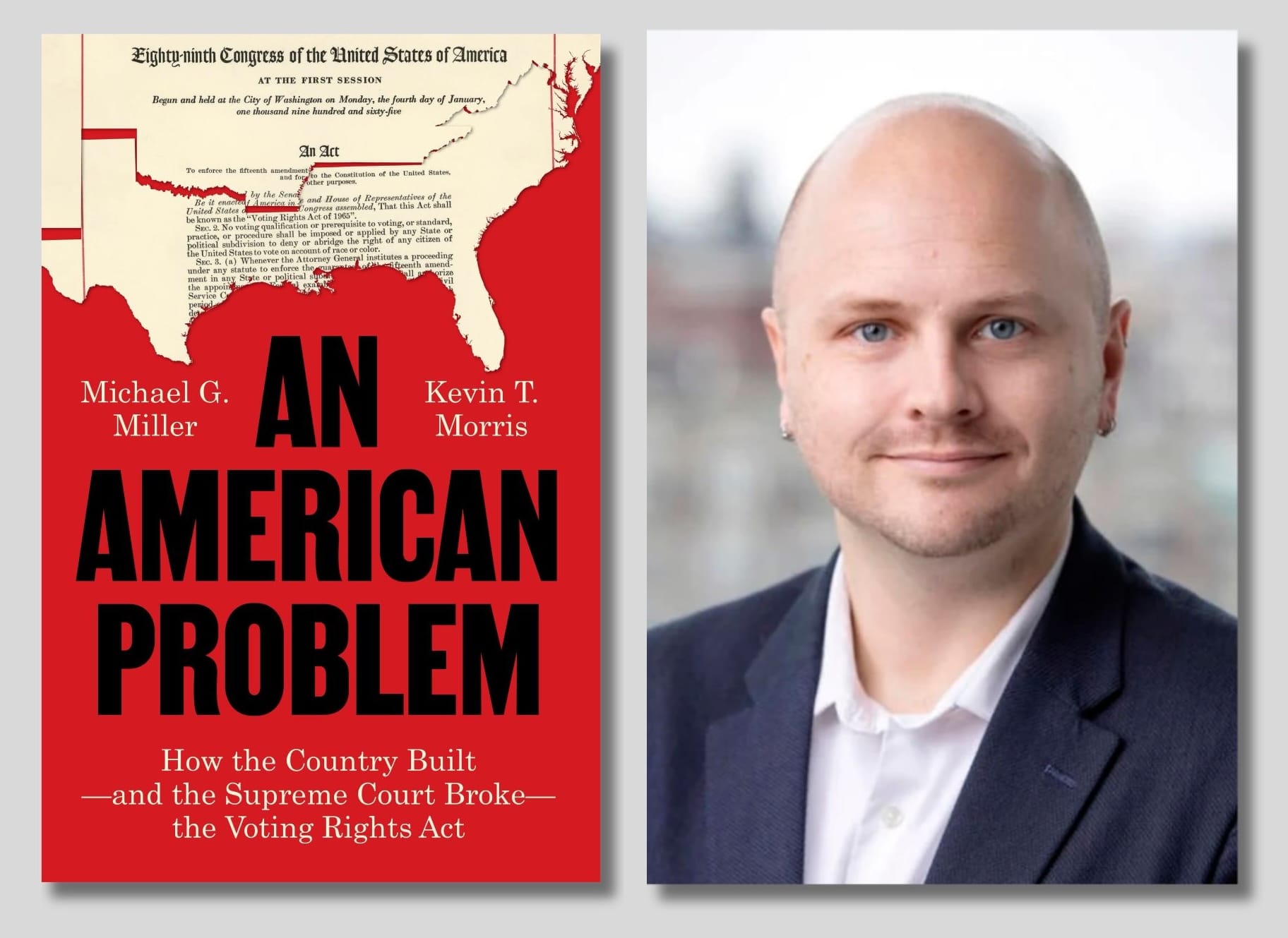 How the Nation Built and Broke the Voting Rights Act