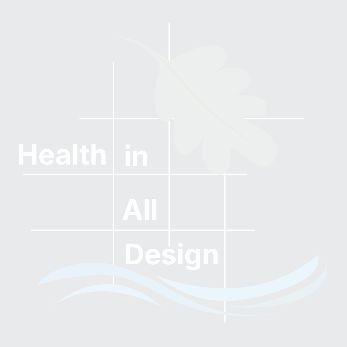 Health In All Design