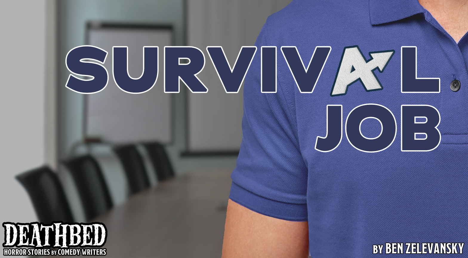 Survival Job by Ben Zelevansky