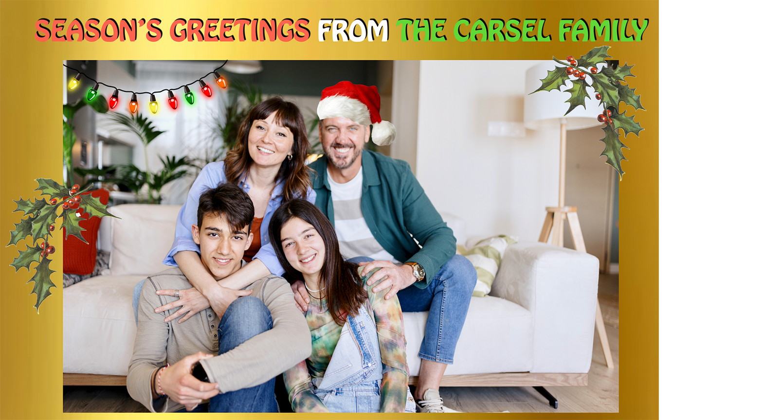 Season’s Greetings from the Carsel Family! by Kevin Maher