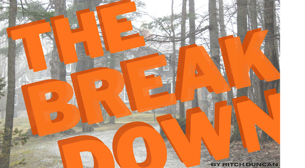 The Breakdown by Ritch Duncan
