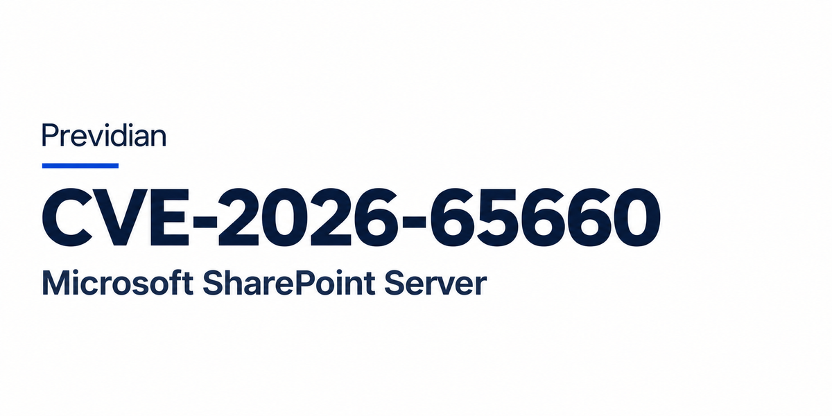 CVE-2026-65660: Previdian observes two-stage SharePoint exploitation attempts