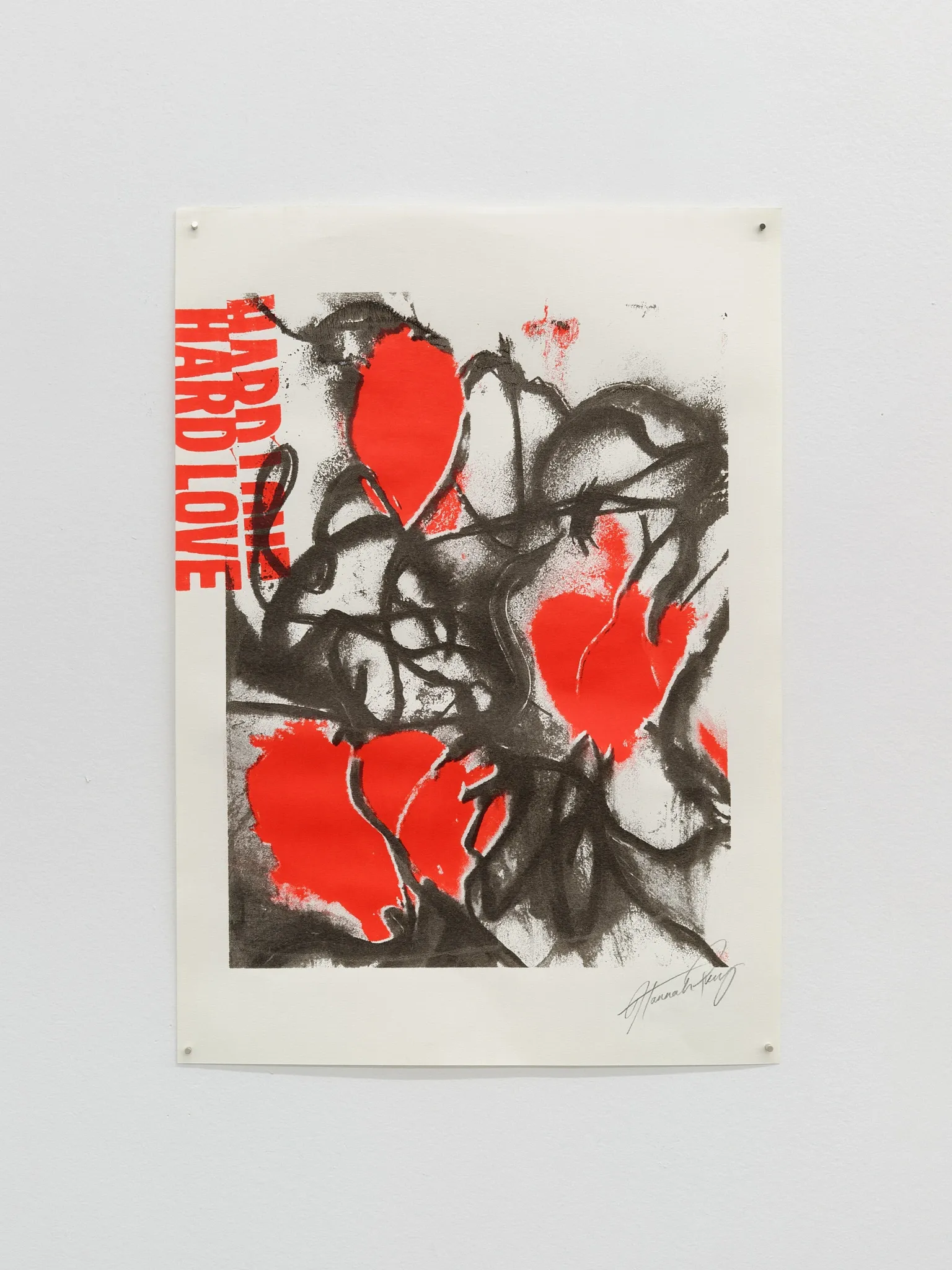Hannah Perry, Hard Love, Tick Tack, Antwerp, 2026, screenprint in red and black with title text, signed by the artist