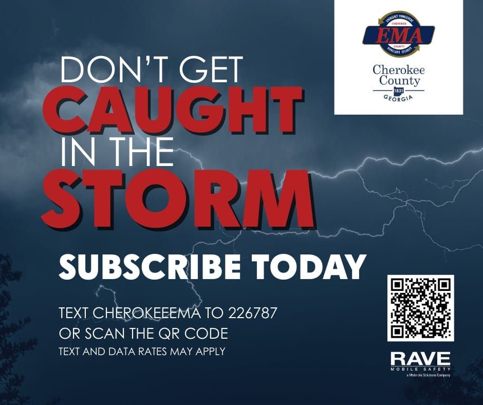 Cherokee County EMA Encourages Residents to Subscribe to Emergency Alerts