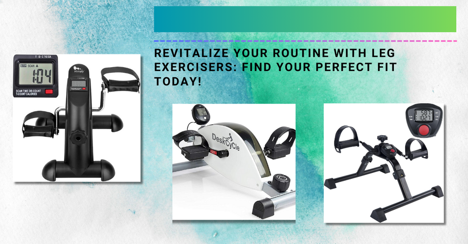 Top 5 Bestselling Leg Exercisers for Physical Therapy